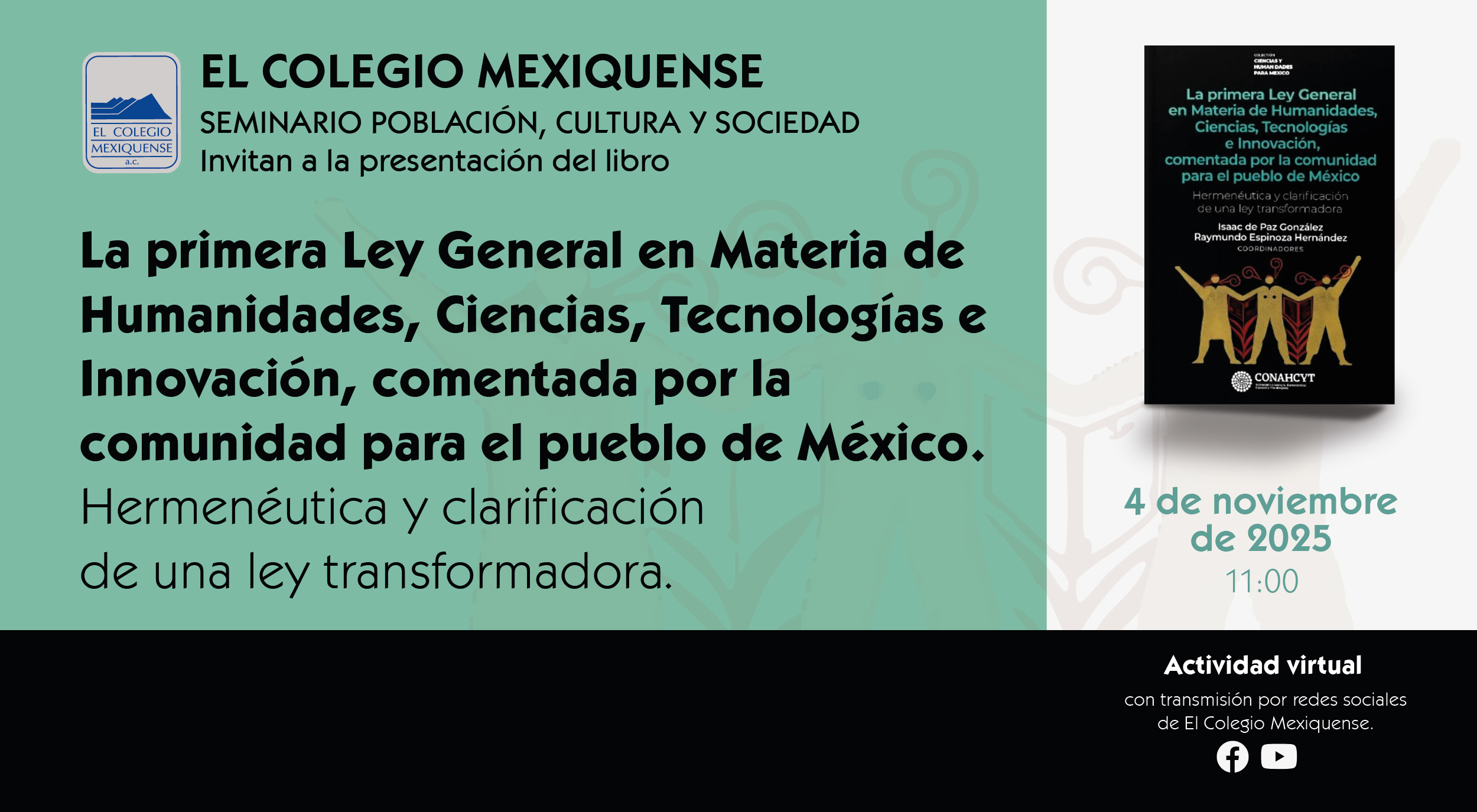 Presentación de libro. La primera Ley General en Materia de Humanidades, Ciencias, Tecnologías e Innovación, comentada por la comunidad para el pueblo de México. Hermenéutica y clarificación de una ley transformadora